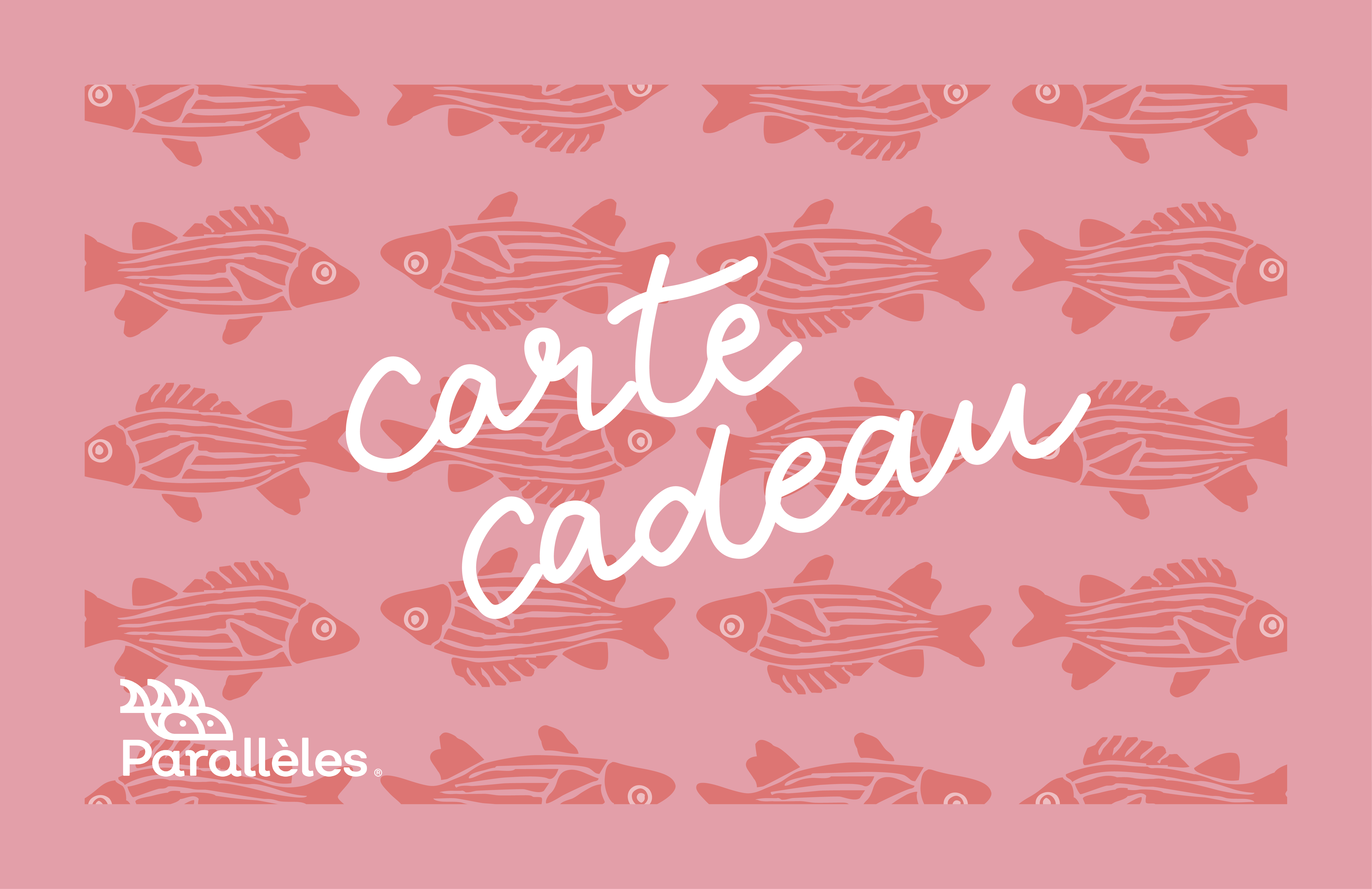 E-Carte cadeau Parallèles